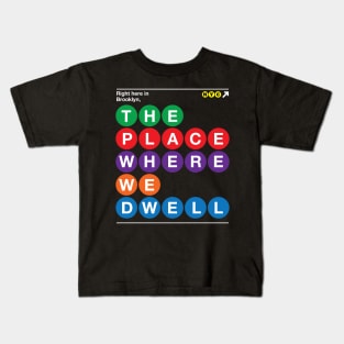 The Place Where We Dwell Kids T-Shirt